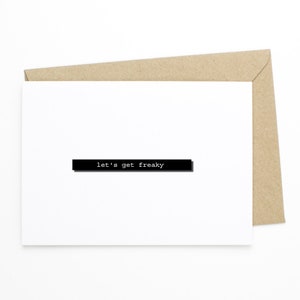 Carte drôle de conjoint - Lets Get Freaky