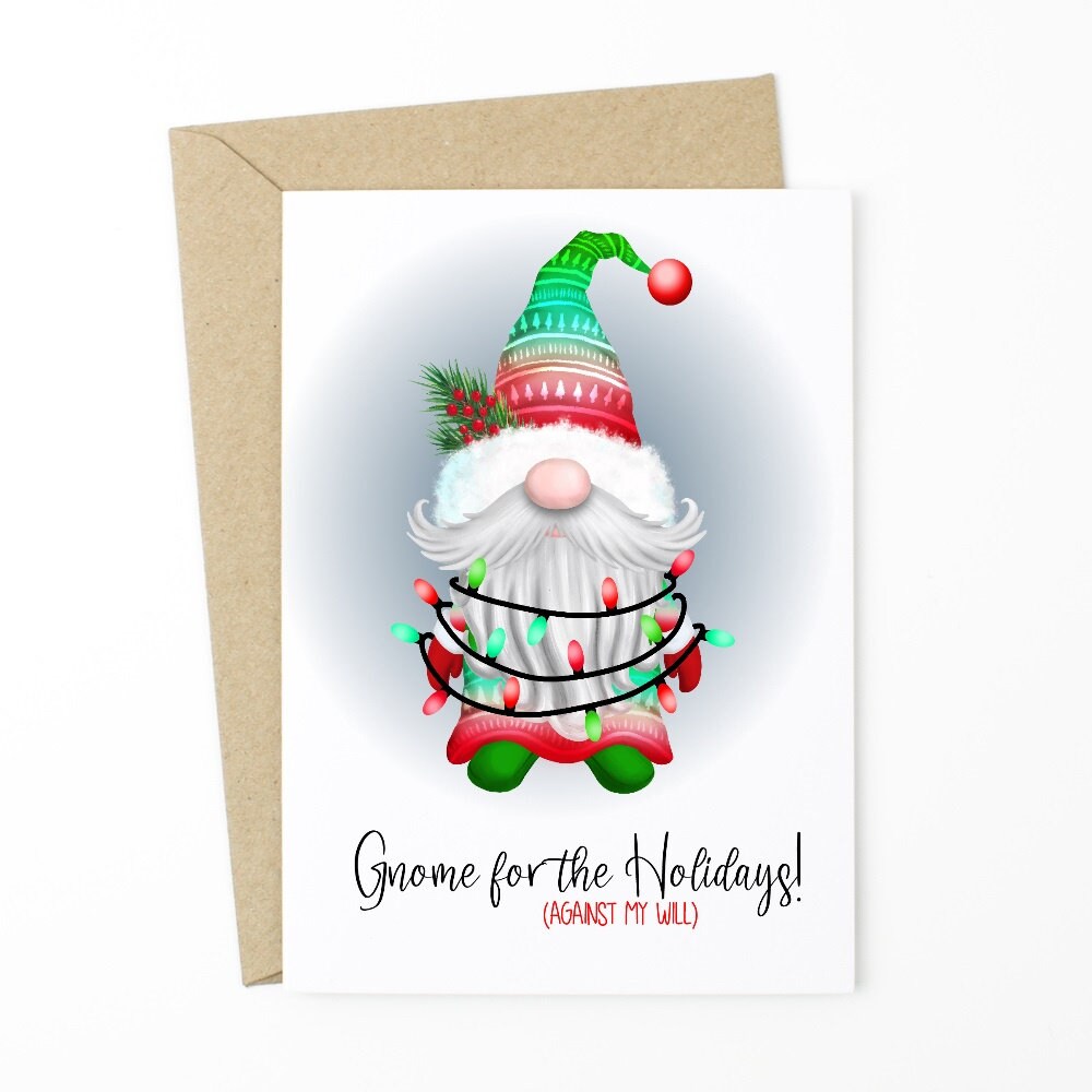 funny-christmas-card-gnome-for-the-holidays-against-my-will-printable-download-card-etsy