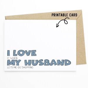 Funny Anniversary Card - I Love My Husband - Printable Download Card
