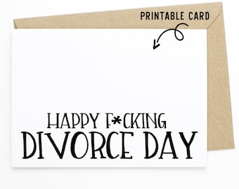 Funny Divorce Card - Happy Fucking Divorce Day - Printable Download Card