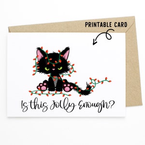 Carte de Noël drôle de chat - est-ce assez joyeux - carte à télécharger imprimable