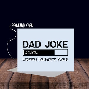 Funny Fathers Day Card - Dad Joke Loading... Happy Father&#39;s Day - Printable Download Card