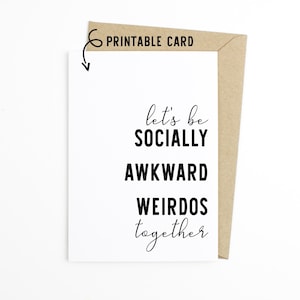 Funny Anniversary Card - Socially Awkward Weirdos - Printable Download Card