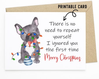 Funny Christmas Card - Dog Ignores - Printable Download Card