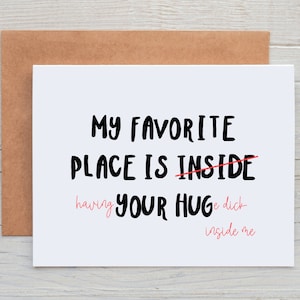 Funny husband or Valentines Day Card - My Favorite Place - Anniversary Card