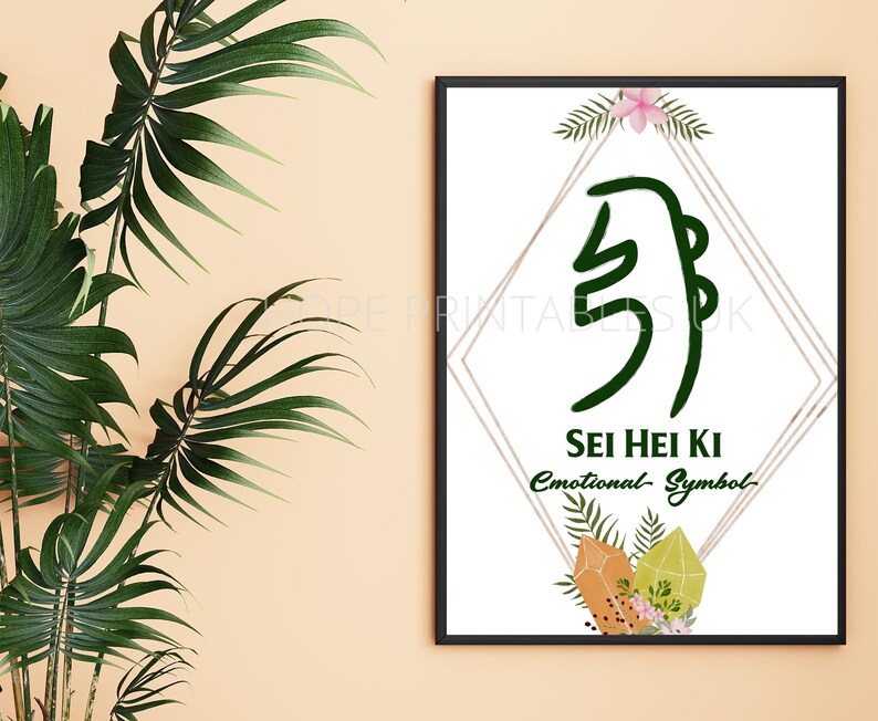 May include: A printable poster with a green Sei Hei Ki symbol, surrounded by a gold geometric frame and floral accents. The text "Sei Hei Ki Emotional Symbol" is below the symbol.
