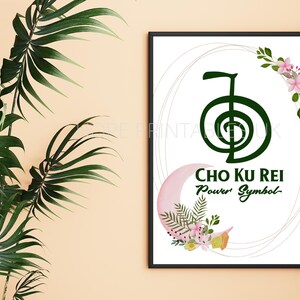 May include: A white printable poster with a green Cho Ku Rei symbol, pink and green floral accents, and the text "Cho Ku Rei Power Symbol".
