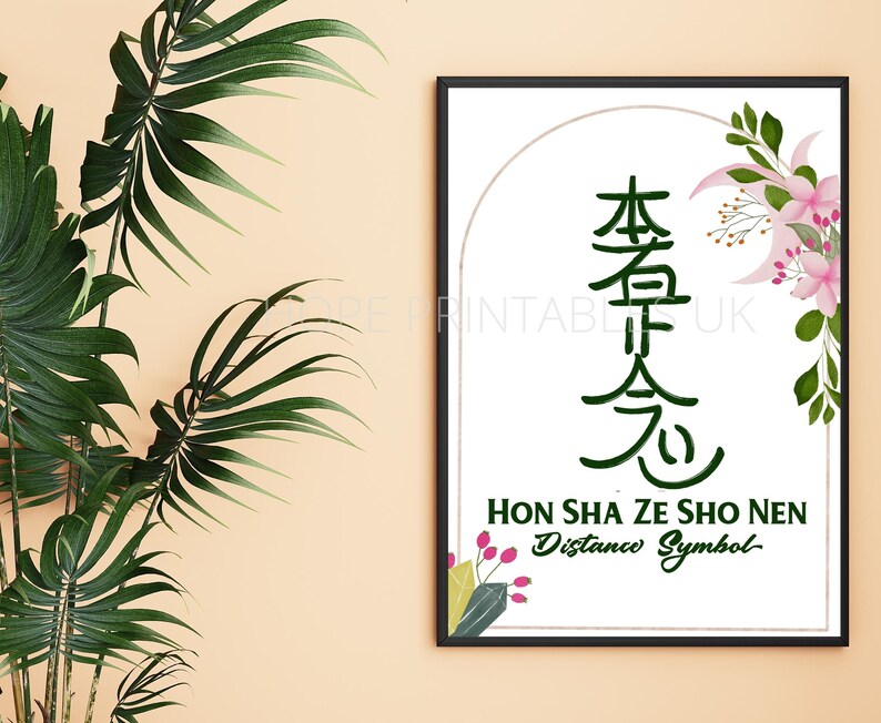 May include: A white printable poster with a green Hon Sha Ze Sho Nen symbol, surrounded by pink flowers and green leaves. The text "Distance Symbol" is written below the symbol.