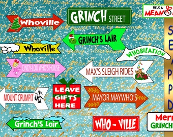 May include: A set of ten printable arrow signs featuring various locations from the movie How the Grinch Stole Christmas. The signs are in a variety of colours and feature text such as "Whoville", "Grinch's Lair", "Max's Sleigh Rides", and "Mount Crumpit".