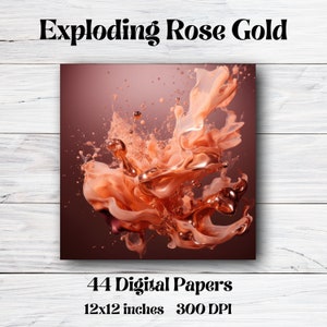 Può includere: Una stampa digitale quadrata intitolata "Exploding Rose Gold" presenta un design astratto dinamico nei toni dell'oro rosa e pesca. L'immagine include il testo "44 Digital Papers" e dimensioni di 30,48 x 30,48 cm.