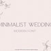 Minimalist Modern Font | Wedding Font | Hand written font | Boho Font | Cricut Font | Logo Font | Svg Font | Canva Font | Script font