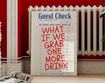 En drink till, gästchecktryck, barvagnsdekor, studenthemsaffischer, retroaffisch, drinkbartryck, trendig väggkonst, preppy rumsdekor
