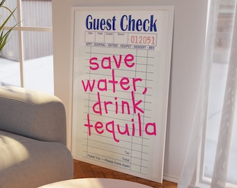Save Water Drink Tequila, Guest Check Print, Bar Cart Decor, College Dorm Posters, Retro Poster,  Drink Bar Print, Trendy wall art