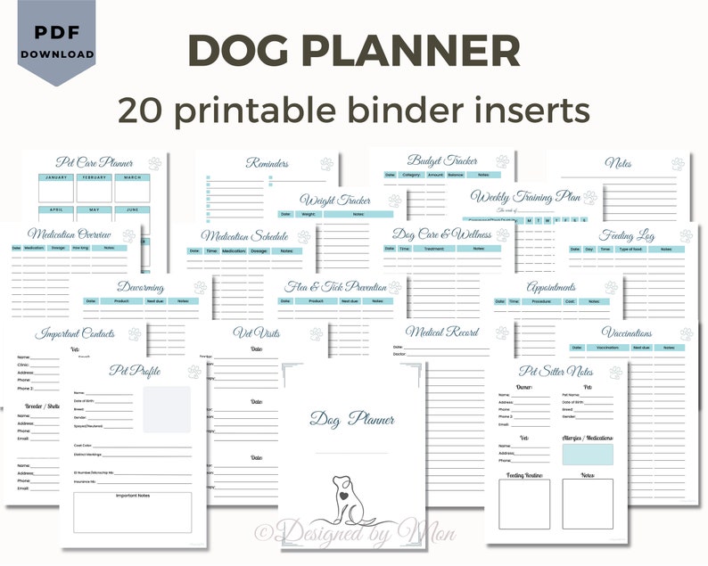 May include: A printable dog planner with 20 pages of customizable inserts. The pages include sections for pet care, medication, vet visits, training, and more. The pages are decorated with paw prints and a cute dog illustration.