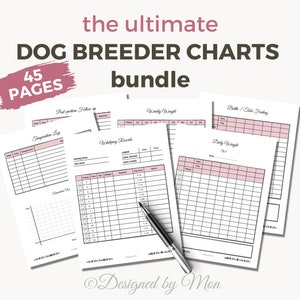 May include: A set of printable dog breeder charts in a bundle. The charts are black and white with pink accents. The charts include titles such as "Temperature Log", "Weekly Weight", "Bottle/Tube Feeding", and "Daily Weight". The text "45 Pages" is in a pink rectangle at the top of the image.