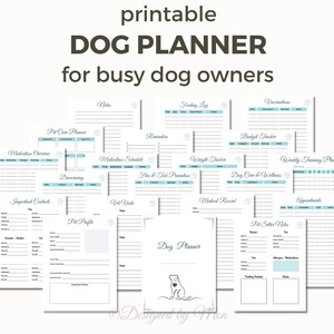 May include: Printable dog planner with pages for medication schedule, vet visits, training plan, and more. The planner features a paw print design and the text "Dog Planner" in blue.