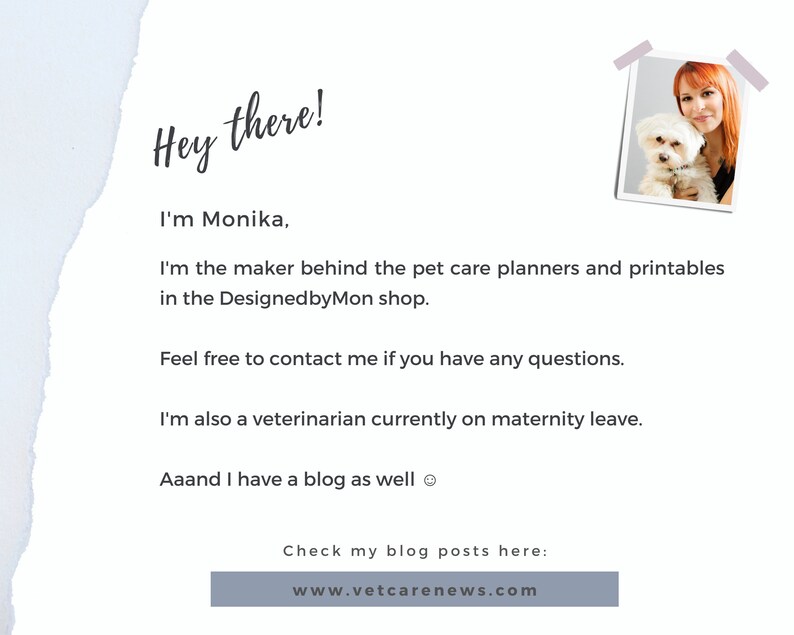 K&ouml;nnte beinhalten: Eine Frau mit roten Haaren h&auml;lt einen kleinen wei&szlig;en Hund. Der Text lautet "Hey there! I'm Monika, I'm the maker behind the pet care planners and printables in the DesignedbyMon shop. Feel free to contact me if you have any questions. I'm also a veterinarian currently on maternity leave. Aaand I have a blog as well. Check my blog posts here: www.vetcarenews.com"