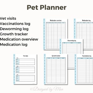 May include: Printable pet planner with sections for vet visits, vaccinations, deworming, growth tracker, and medication overview and log.