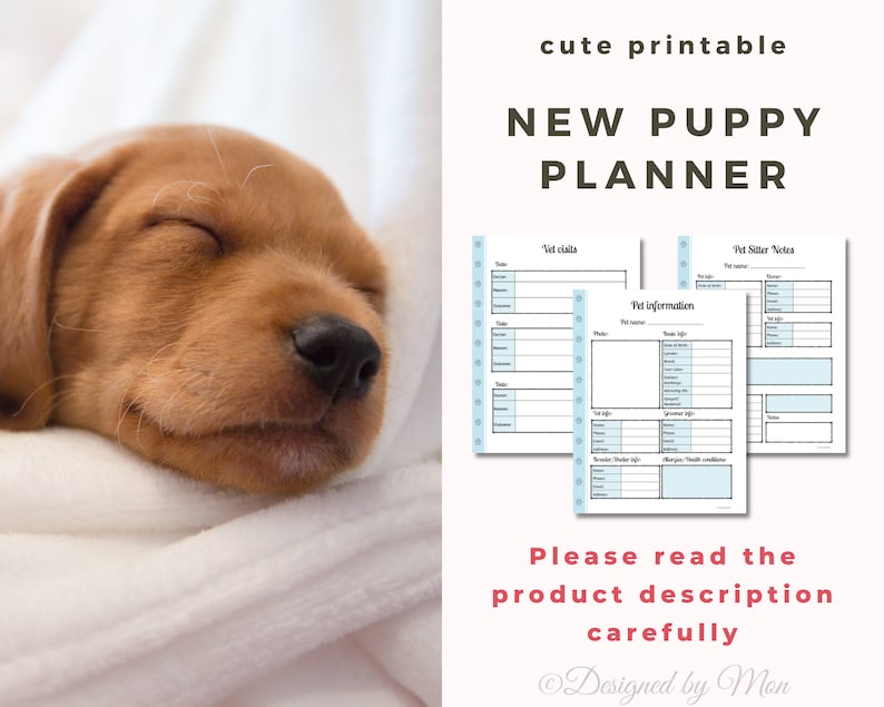 May include: Printable planner for new puppy owners. The planner includes sections for vet visits, pet information, and pet sitter notes. The planner has a light blue and white color scheme.