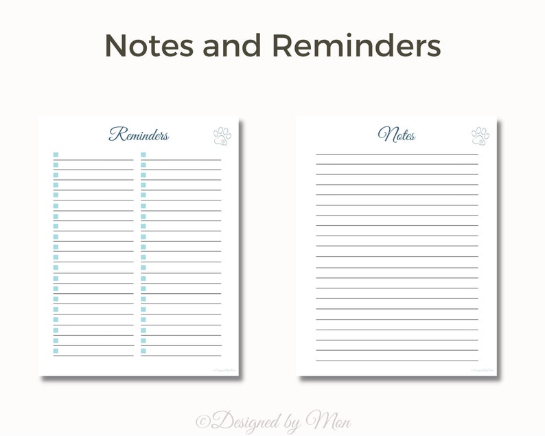 May include: Printable checklist with two columns, one labeled "Reminders" and the other labeled "Notes". Each column has a paw print icon at the top and lined spaces for writing.