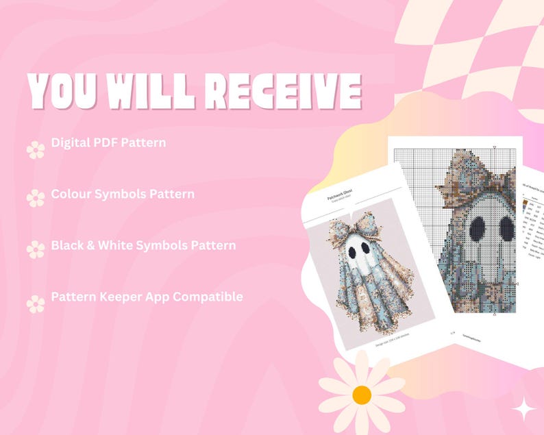 May include: A pink background with the text "YOU WILL RECEIVE" in white. The image shows a digital PDF pattern, a color symbols pattern, a black & white symbols pattern, and Pattern Keeper App Compatible. The pattern features a ghost with a bow.