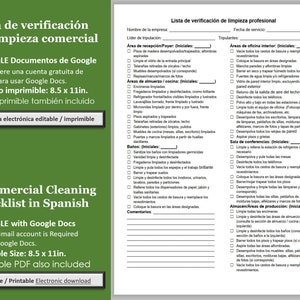 May include: A green checklist for commercial cleaning in Spanish. The checklist includes sections for reception, lunchroom, bathrooms, office, conference room, and warehouse. The checklist is printable and editable with Google Docs.