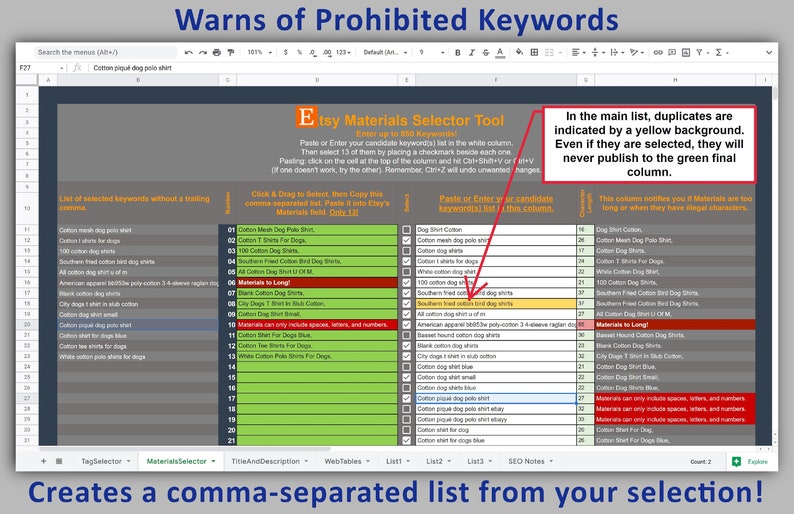 May include: A screenshot of a spreadsheet with a list of keywords for Etsy listings. The spreadsheet has a column for "Materials" and a column for "Materials to Long". The spreadsheet warns users that duplicates are indicated by a yellow background and will not be published to the green final column.