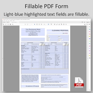 May include: A computer screen shows a fillable PDF form labelled "Cleaning Proposal." The form has light-blue highlighted text fields. The top of the form includes the text "Your Businesses Name." A PDF icon is in the lower right corner.