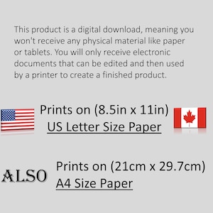 May include: Digital download of printable documents for US Letter (8.5in x 11in) and A4 (21cm x 29.7cm) paper sizes. The text reads "Prints on (8.5in x 11in) US Letter Size Paper" and "ALSO Prints on (21cm x 29.7cm) A4 Size Paper".