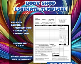 Paint and Auto Body Shop Estimate Template, for Custom or Restoration Shops that Specialize in Fabrication, Custom Paint Jobs, or Body Kits.