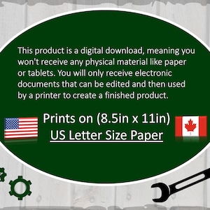 May include: Digital download graphic for printing on 8.5 x 11 inch US Letter size paper. The graphic features the text "Prints on (8.5in x 11in) US Letter Size Paper" with an American flag and a Canadian flag on either side.