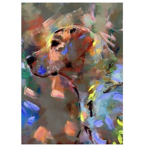 May include: Abstract painting of a dog's head in shades of brown, yellow, blue, and green. The dog's head is turned to the side, and the background is a blur of colors.