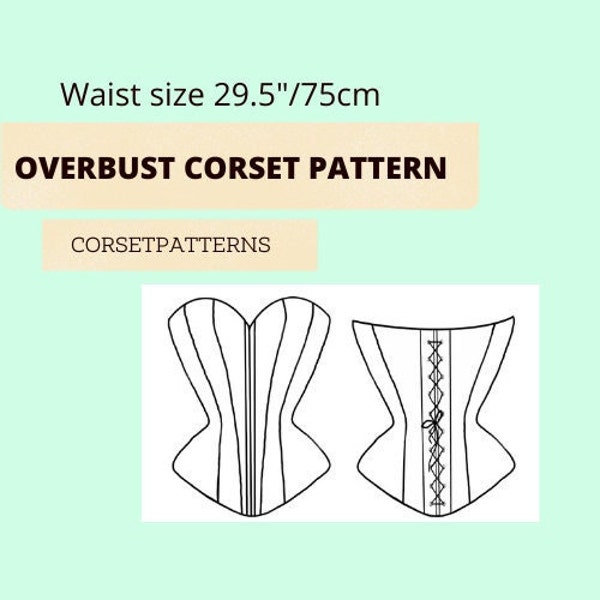 CORSET PATTERN Overbust, waist training corset L size, waist 75cm, 29.5in. Instant download pdf sewing pattern.