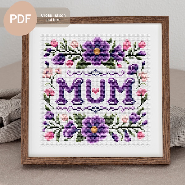 MUM Cross stitch pattern PDF Instant download, Mothers day Cross stitch pattern, Cross stitch Gift for mother, Mother cross stitch pattern