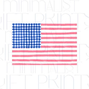 May include: A minimalist illustration of the American flag. The flag features a blue gingham pattern in the upper left corner, representing the stars, and alternating pink and white stripes. The words "minimalist gift prints" are faintly visible.