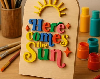 Decoración de pared de madera hecha a mano "Aquí viene el sol": letrero colorido pintado a mano