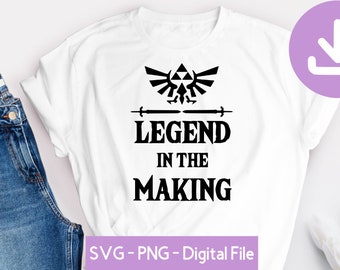 Legend In The Making - Legend of Zelda SVG - digital download