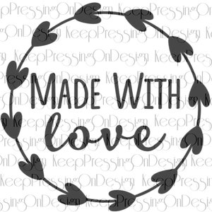 SVG - Made with Love - SVG, PNG - Cricut - Digitale Datei