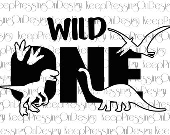 Wild One SVG - first birthday - dinosaur