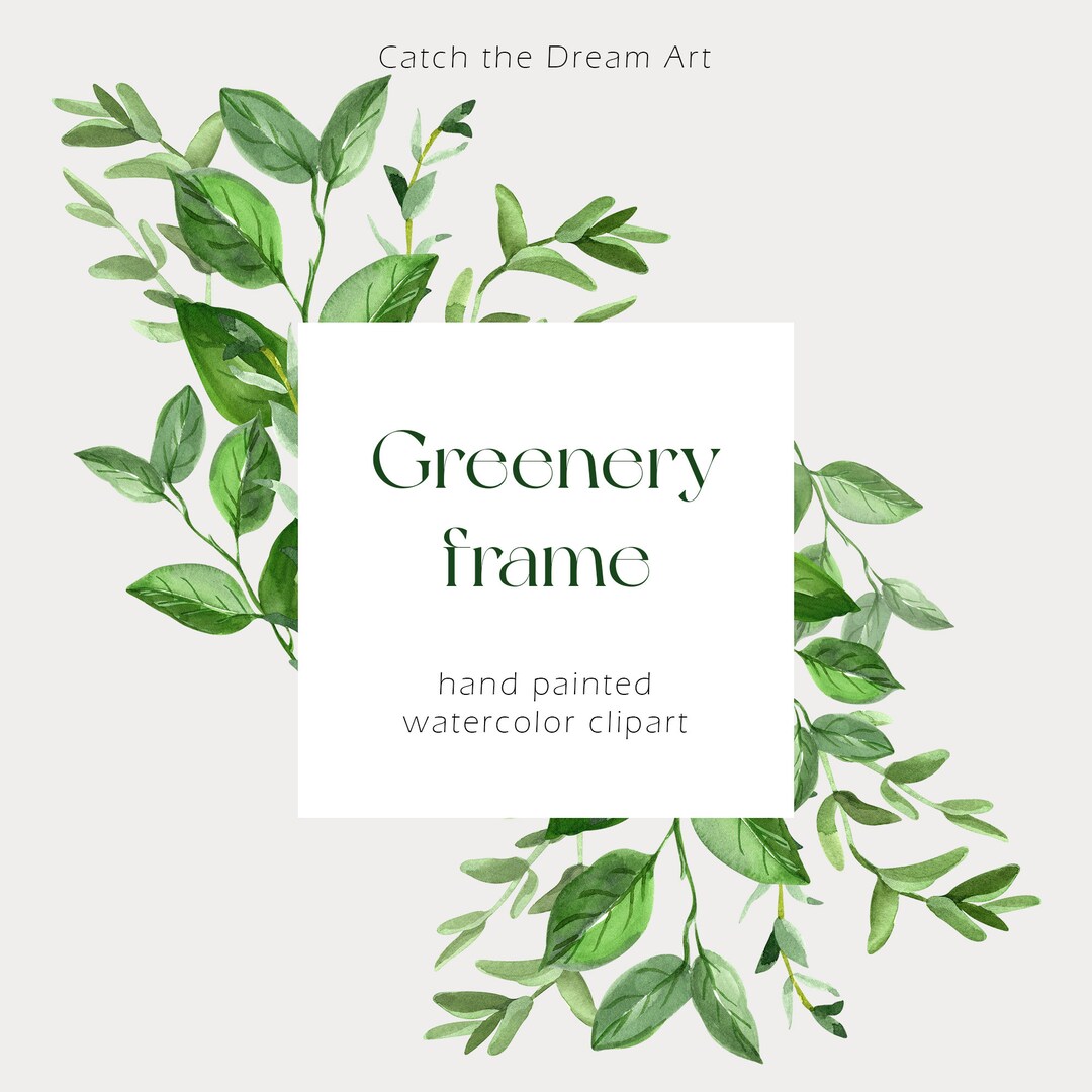 Watercolor Greenery Frame Clipart Serene Greenery Spring Sage Leaves ...