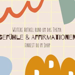 May include: A graphic with a yellow grid background and abstract shapes in orange, blue, and green. The text reads "WEITERE ARTIKEL RUND UM DAS THEMA GEF&Uuml;HLE & AFFIRMATIONEN FINDEST DU IM SHOP".