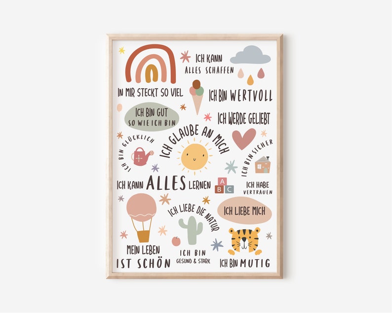 May include: A colorful printable poster with positive affirmations in German. The poster features illustrations of a rainbow, sun, ice cream cone, house, hot air balloon, cactus, and tiger. The text includes phrases like "Ich bin gut so wie ich bin" and "Ich glaube an mich".