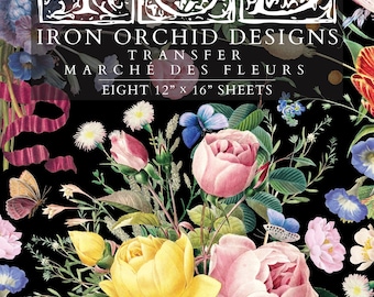 Marché des Fleurs IOD Transfer Pad with (8) 12 X 16 Sheets by Iron Orchid Designs Rub-On Furniture Transfer Decal - New Release
