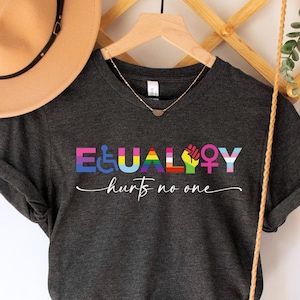 Equality Hurts No One Shirt, Black Lives Matter, Equal Rights, Pride Shirt, LGBT Shirt, Social Justice, Human Rights, Anti Racism, Gay Pride
