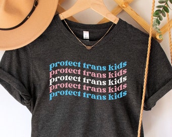 Schützen Sie Trans Kinder Shirt, schützen Sie Trans Jugend, Trans Rechte Shirt, schützen Queer Kinder, Transgender Verbündete Shirt, LGBTQ Rechte T-Shirt, Pride Verbündete Shirt