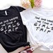 Girls Trip Shirt Girls Trip 2023 Shirt Matching Vacation Shirts Girls Trip Shirt Girls Trip 2023 Shirt Matching Vacation Shirts