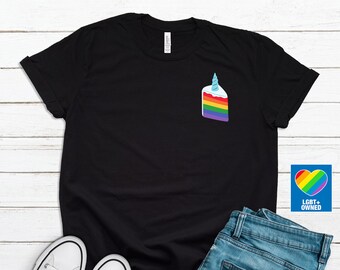 Rainbow Unicorn Cake, LGBTQ Pride Gift, Pride Rainbow Tshirt, Gay Tshirt, Lesbian Shirt, LGBT Tshirt, Gay Pride, Gift for Him, Gift for Her