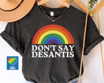 Koszulka Don't Say Desantis, Koszulka Florida Say Gay, Koszulka LGBT Pride, Prawa równości, Przeczytaj zakazane książki, Naucz całej historii, Koszulka wspierająca LGBTQ