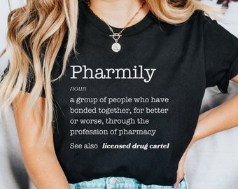 Pharmacy Shirt, Pharmacy Tech Shirt, Pharmacy Gift, Pharmacy Student Shirt, Pharmacy Squad Shirt, Pharmacy Tee, Pharmacy Crew Pharmily Shirt