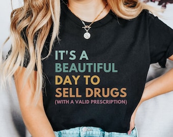 Funny Pharmacy Shirts, Funny Pharmacist Gift, Pharmacist Tshirt, Pharmacy Technician Shirt, Pharmacy Graduation Gift, Pharmacy Day Shirt